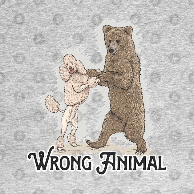 The Dance (with logo) Wrong  Animal by Wrong Animal